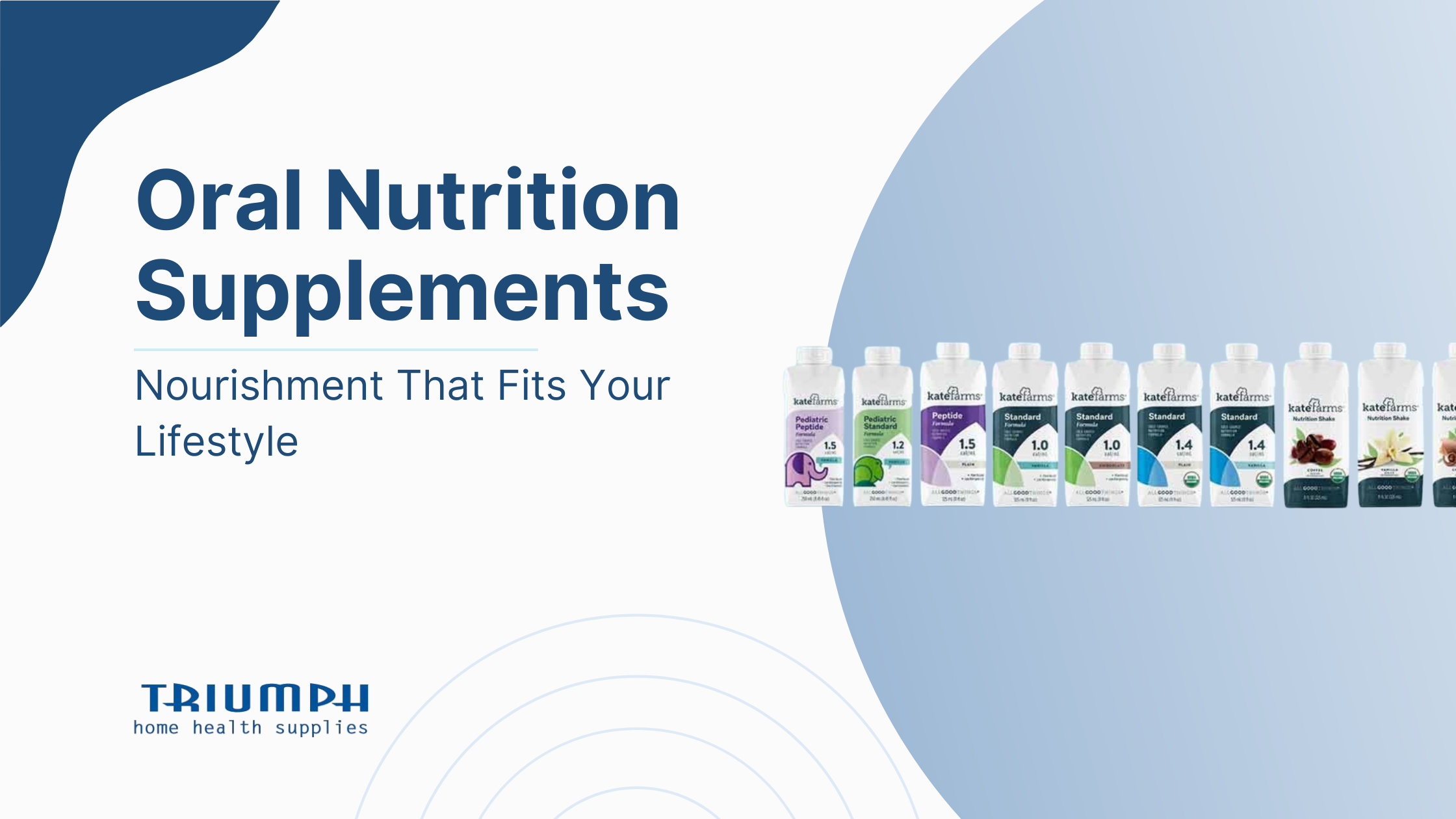 Oral Nutrition Supplements: Nourishment That Fits Your Lifestyle